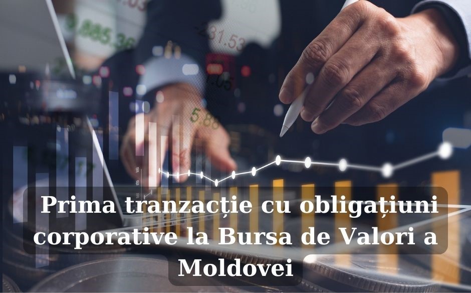 Obligațiuni corporative au fost vândute, în premieră, la Bursa de Valori a Moldovei