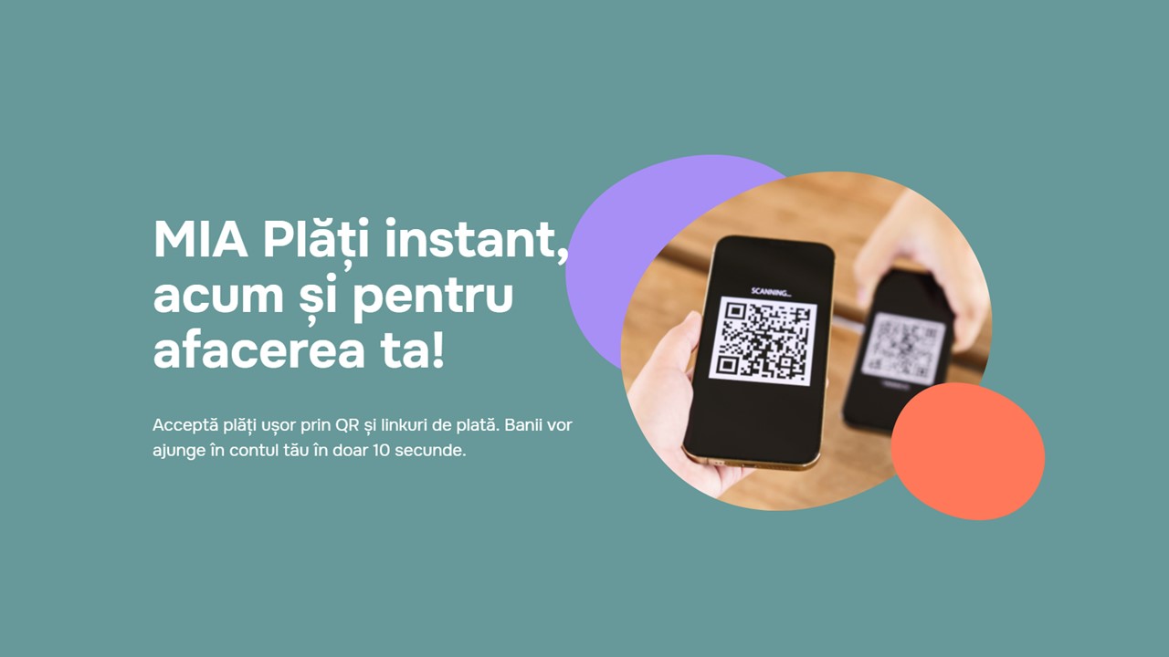 MIA Plăți Instant devine disponibilă pentru toți antreprenorii din țară