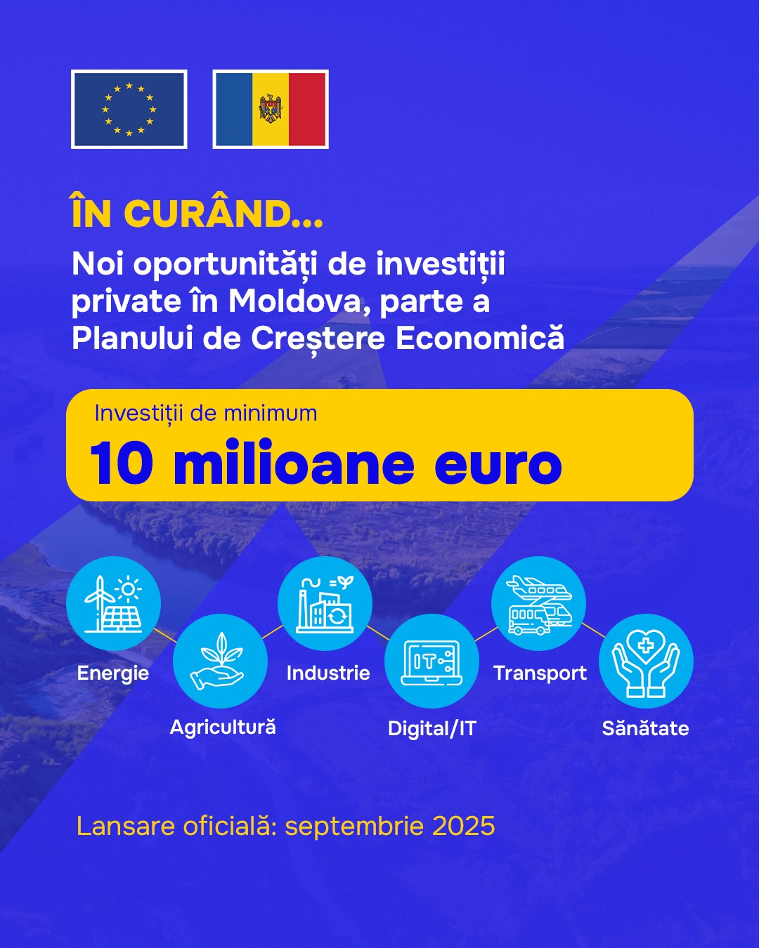 Republica Moldova și Comisia Europeană anunță lansarea unui nou apel pentru investiții private