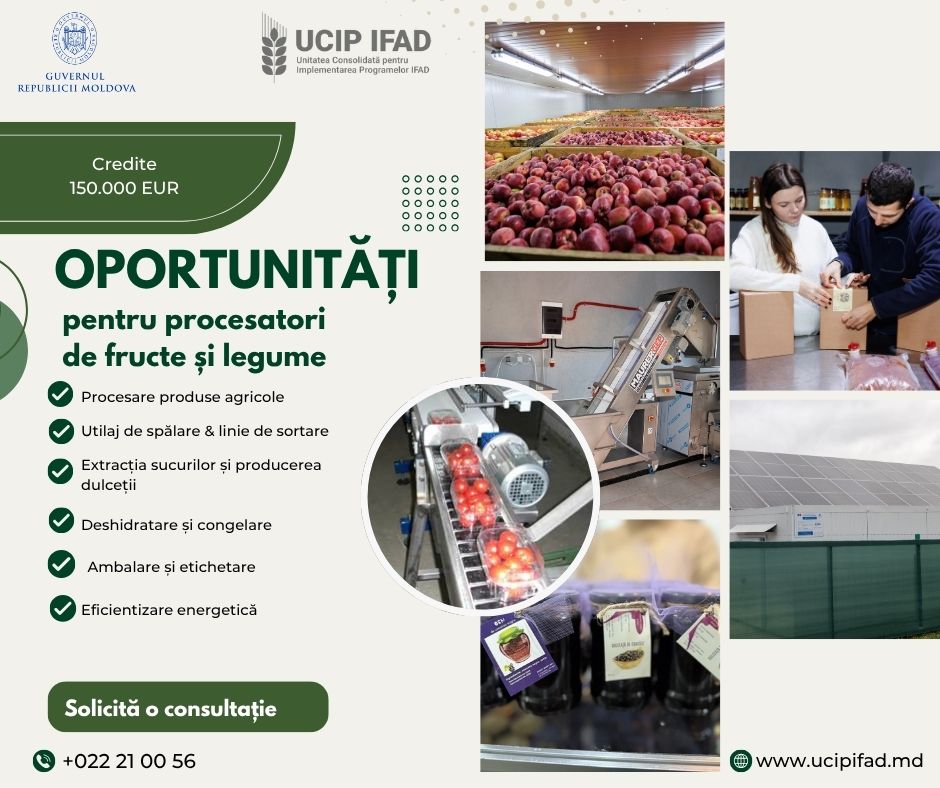 IFAD: Întreprinderile micro și mici din agricultură pot obține 150 mii de euro pentru activități de procesare, ambalare și depozitare