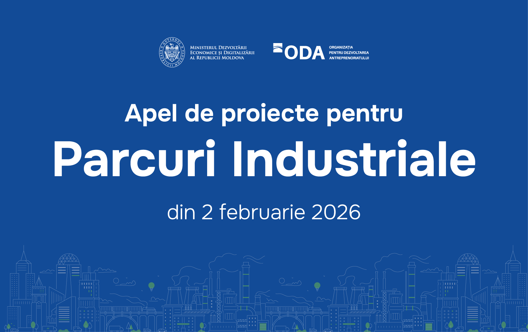 ODA și Ministerul Dezvoltării Economice și Digitalizării anunță apelul de proiecte pentru parcuri industriale